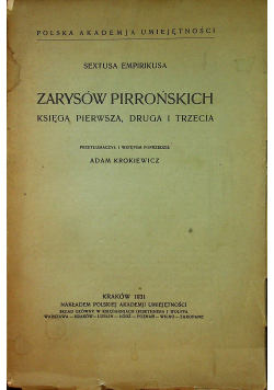 Zarys Pirrońskich Księga Pierwsza Druga i Trzecia 1931 r.