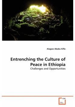 Entrenching the Culture of Peace in Ethiopia