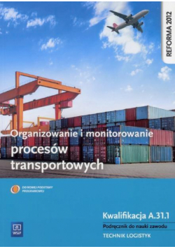 Organizowanie i monitorowanie procesów Kwal.A.31.1