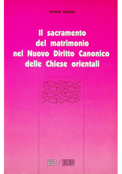 Il sacramento del matrimonio nel Nuovo Diritto Canonico delle Chiese orientali