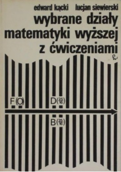 Kącki,  - Wybrane działy matematyki wyższej z ćwiczeniami