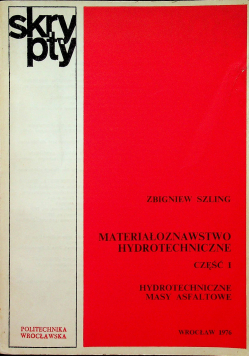 Materiałoznawstwo hydrotechniczne część 1 i 2