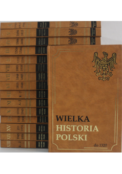 Wielka historia Polski tom od I do XVI