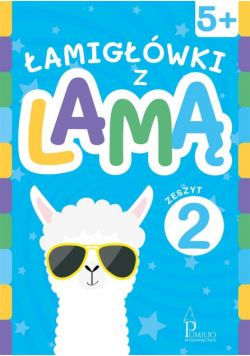 Łamigłówki z lamą 5+ Zeszyt 2