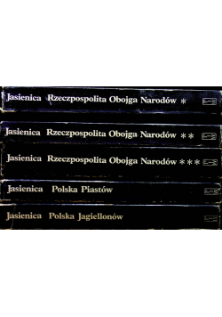 Rzeczpospolita Obojga Narodów tom I do III / Polska Jagiellonów / Polska Piastów