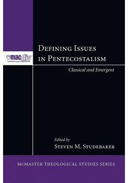 Defining Issues in Pentecostalism