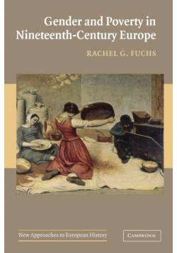 Gender and Poverty in Nineteenth-Century Europe