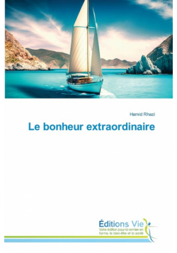 Le bonheur extraordinaire