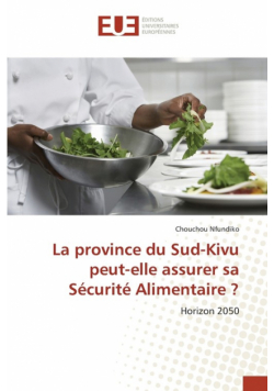 La province du Sud-Kivu peut-elle assurer sa Sécurité Alimentaire ?