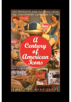 A Century of American Icons