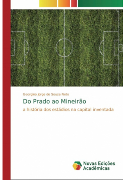Do Prado ao Mineirão