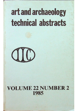 Art and archaeology technical abstracts Volume 22 Number 2