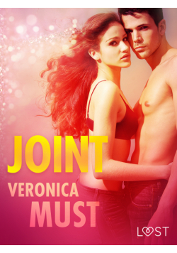 LUST. Joint - opowiadanie erotyczne