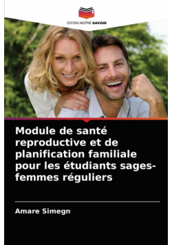 Module de santé reproductive et de planification familiale pour les étudiants sages-femmes réguliers
