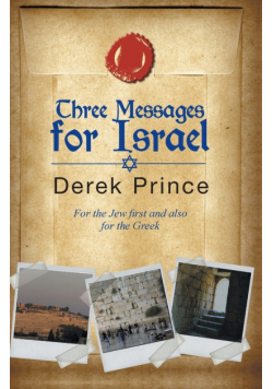 Three Messages for Israel