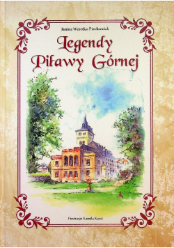 Legendy piławy górnej