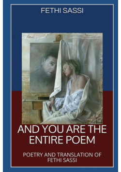 And You Are The Entire Poem