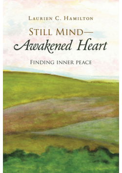 Still Mind-Awakened Heart