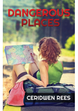 Dangerous Places