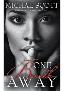One Breath Away