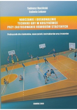 Nauczanie i doskonalenie techniki gry w koszykówce
