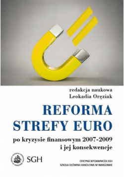 Reforma strefy euro po kryzysie finansowym 2007–2009 i jego konsekwencje