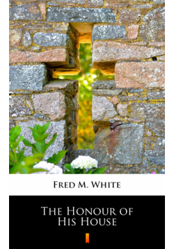 The Honour of His House