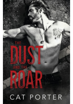The Dust and the Roar