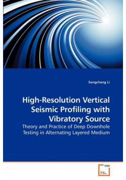 High-Resolution Vertical Seismic             Profiling with Vibratory Source
