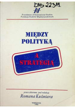 Między Polityką a strategią