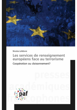 Les services de renseignement européens face au terrorisme
