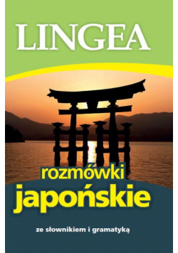 Rozmówki japońskie ze słownikiem i gramatyką