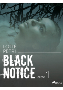 Black Notice. Black notice: część 1 (#1)