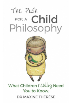 The Push for a Child Philosophy