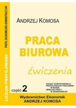 Praca biurowa cz.2 ćwiczenia EKONOMIK