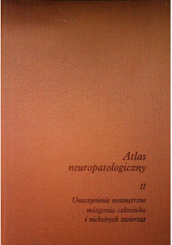 Atlas neuropatologiczny tom 2