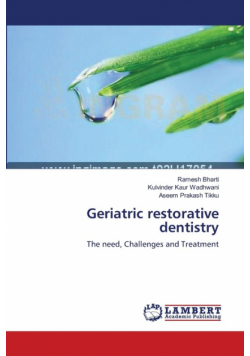 Geriatric restorative dentistry