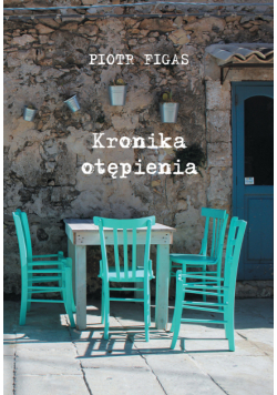 Kronika otępienia
