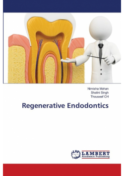 Regenerative Endodontics