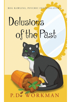 Delusions of the Past