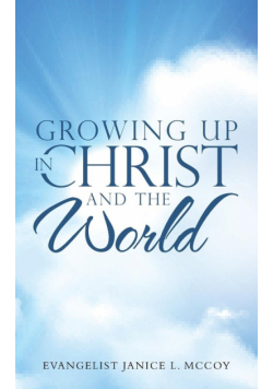 Growing up in Christ and the World