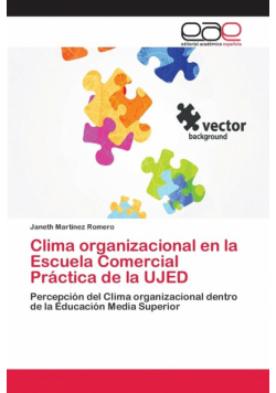 Clima organizacional en la Escuela Comercial Práctica de la UJED