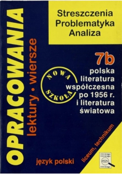 Opracowania 7b Polska literatura współczesna