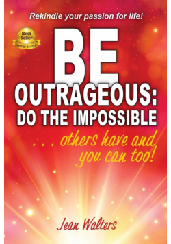 Be Outrageous