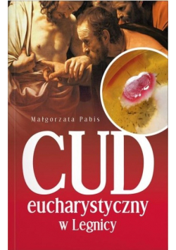 Cud Eucharystyczny w Legnicy