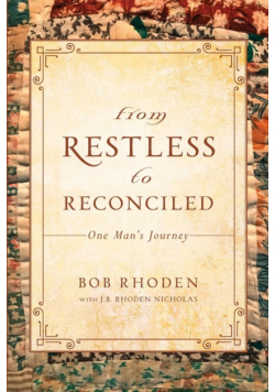 From Restless To Reconciled