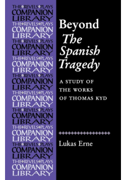 Beyond The Spanish Tragedy