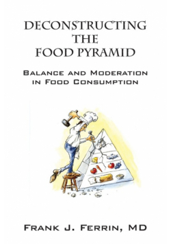 Deconstructing the Food Pyramid