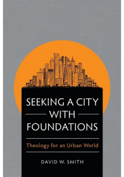 Seeking a City with Foundations