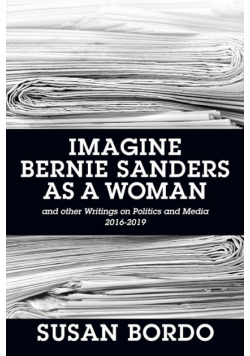 Imagine Bernie Sanders as a Woman